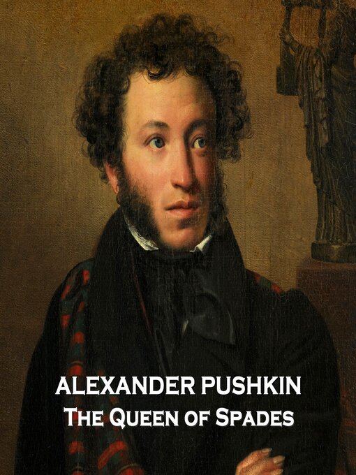 Title details for The Queen of Spades by Alexander Pushkin - Available
